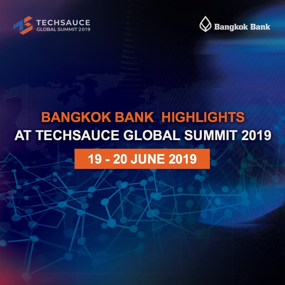 Bangkok Bank Highlights at Techsauce Global Summit 2019